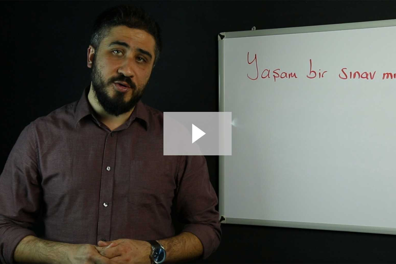 Yaşam bir sınav mıdır?