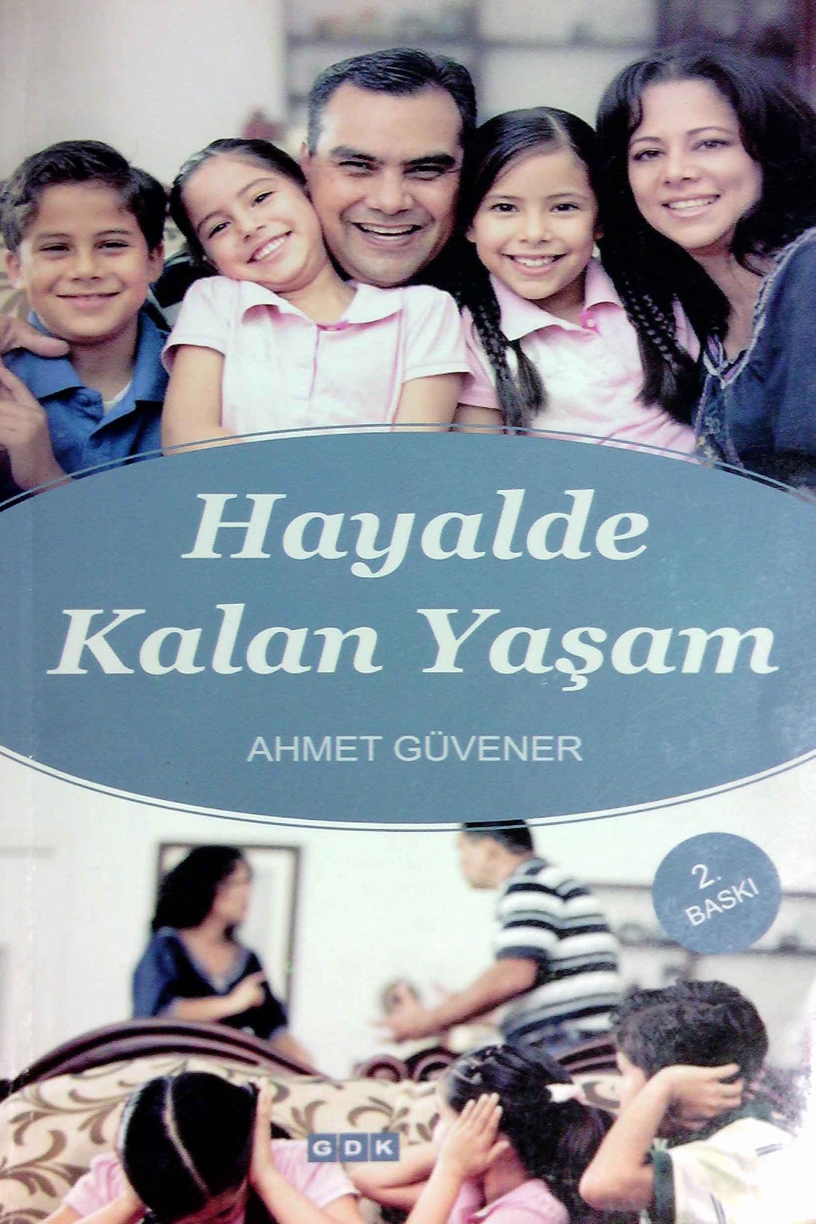 Hayalde Kalan Yaşam