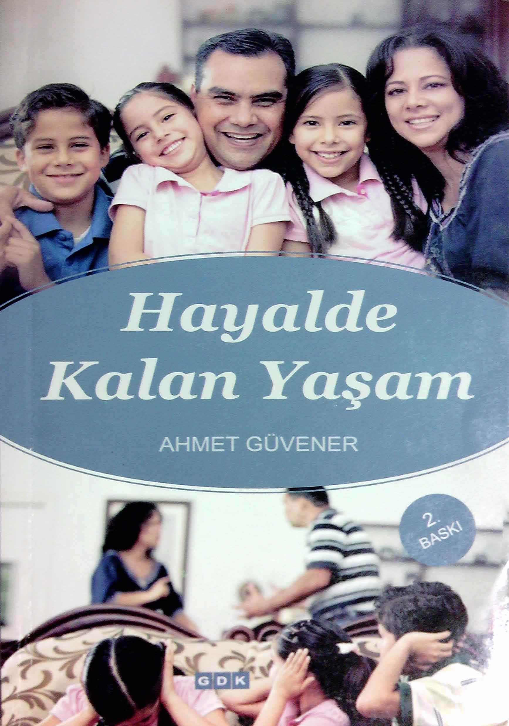 Hayalde Kalan Yaşam