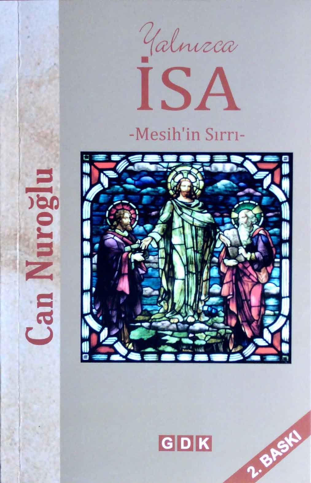Yalnızca İsa