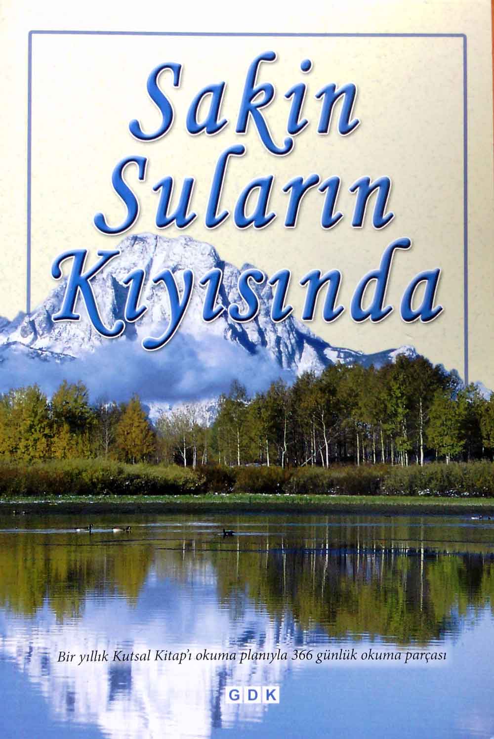 Sakin Suların Kıyısında