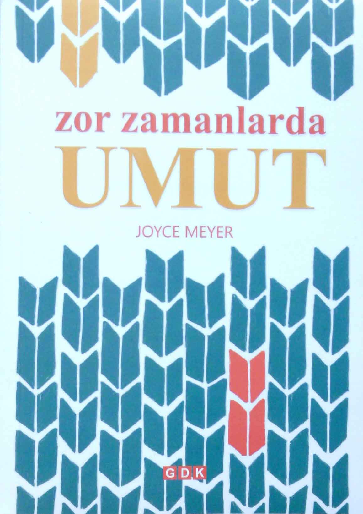 Zor Zamanlarda Umut