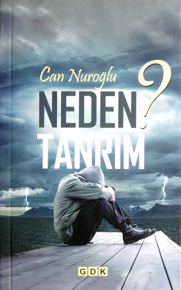 Neden Tanrım?