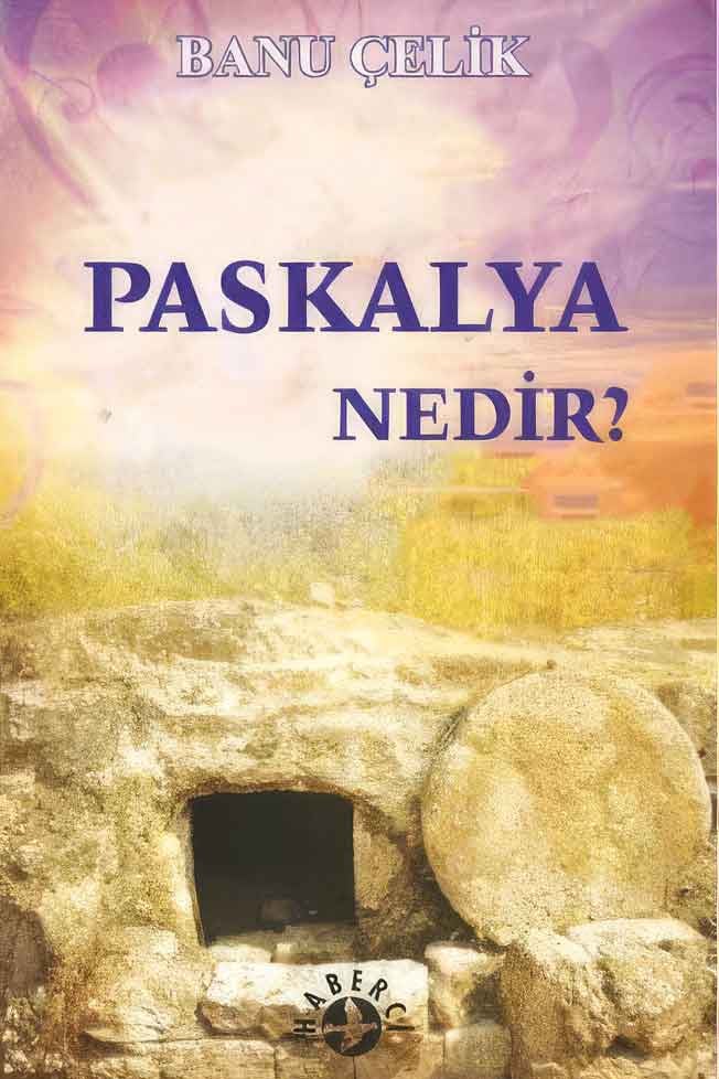 Paskalya Nedir? (Ücretsiz Kitap)